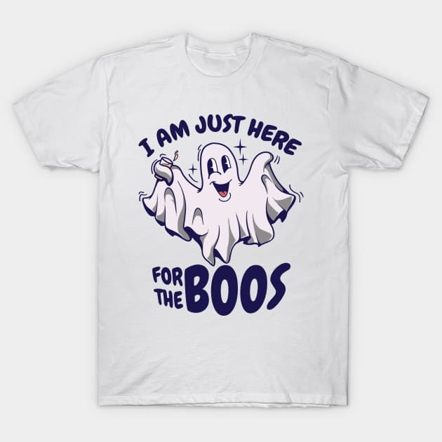 Funny Halloween Ghost says I'm Just Here For The Boos T-Shirt by Graphic Duster